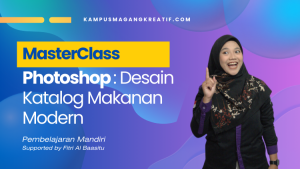 Masterclass Photoshop : Desain Katalog Makanan Modern